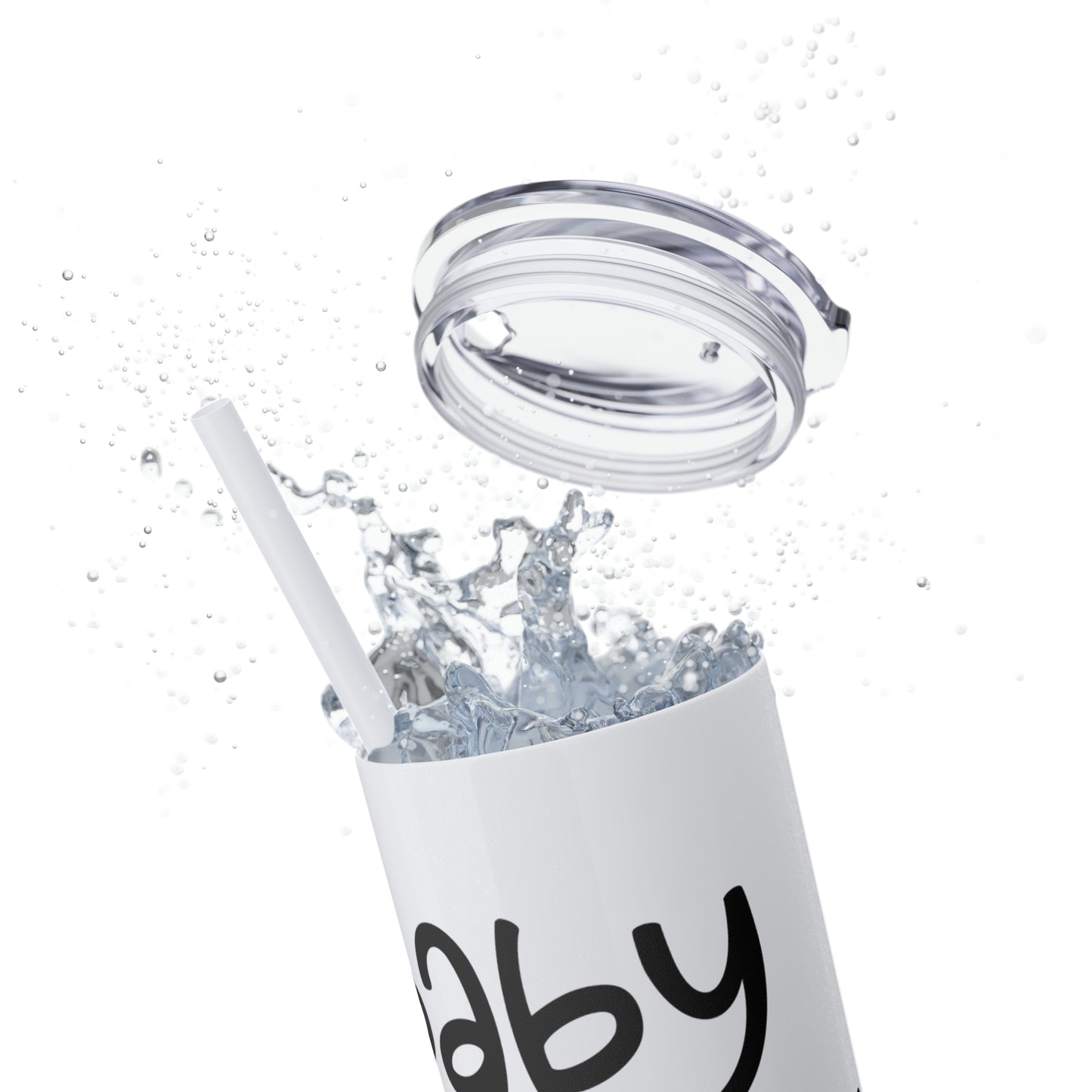 Baby loading- Skinny Tumbler with Straw, 20oz