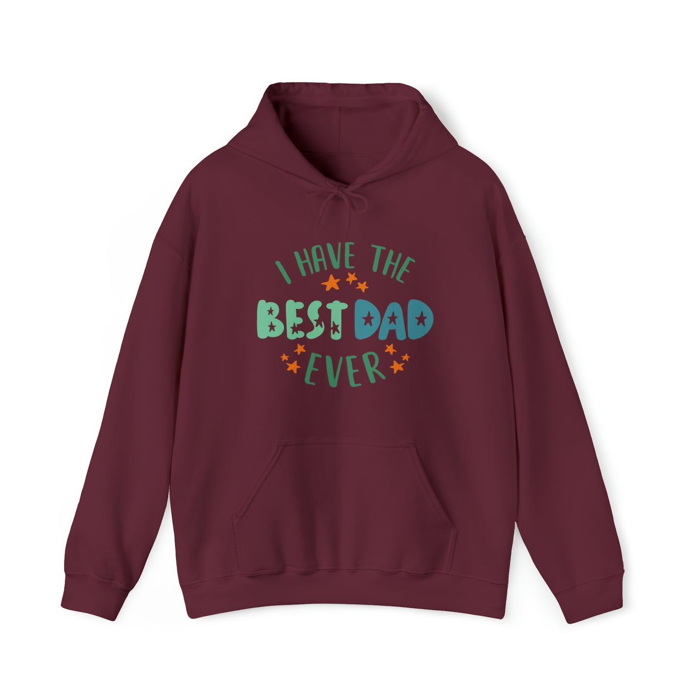 I have the best dad ever- Unisex Heavy Blend™ Hooded Sweatshirt