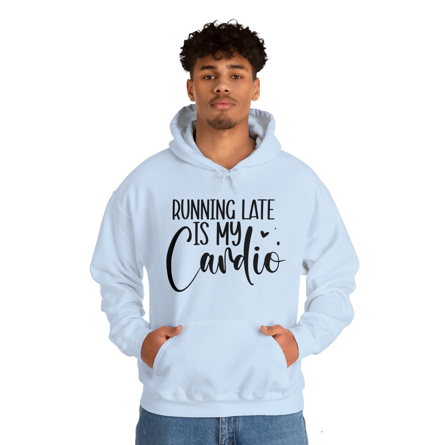 Running late is my cardio-Unisex Heavy Blend™ Hooded Sweatshirt