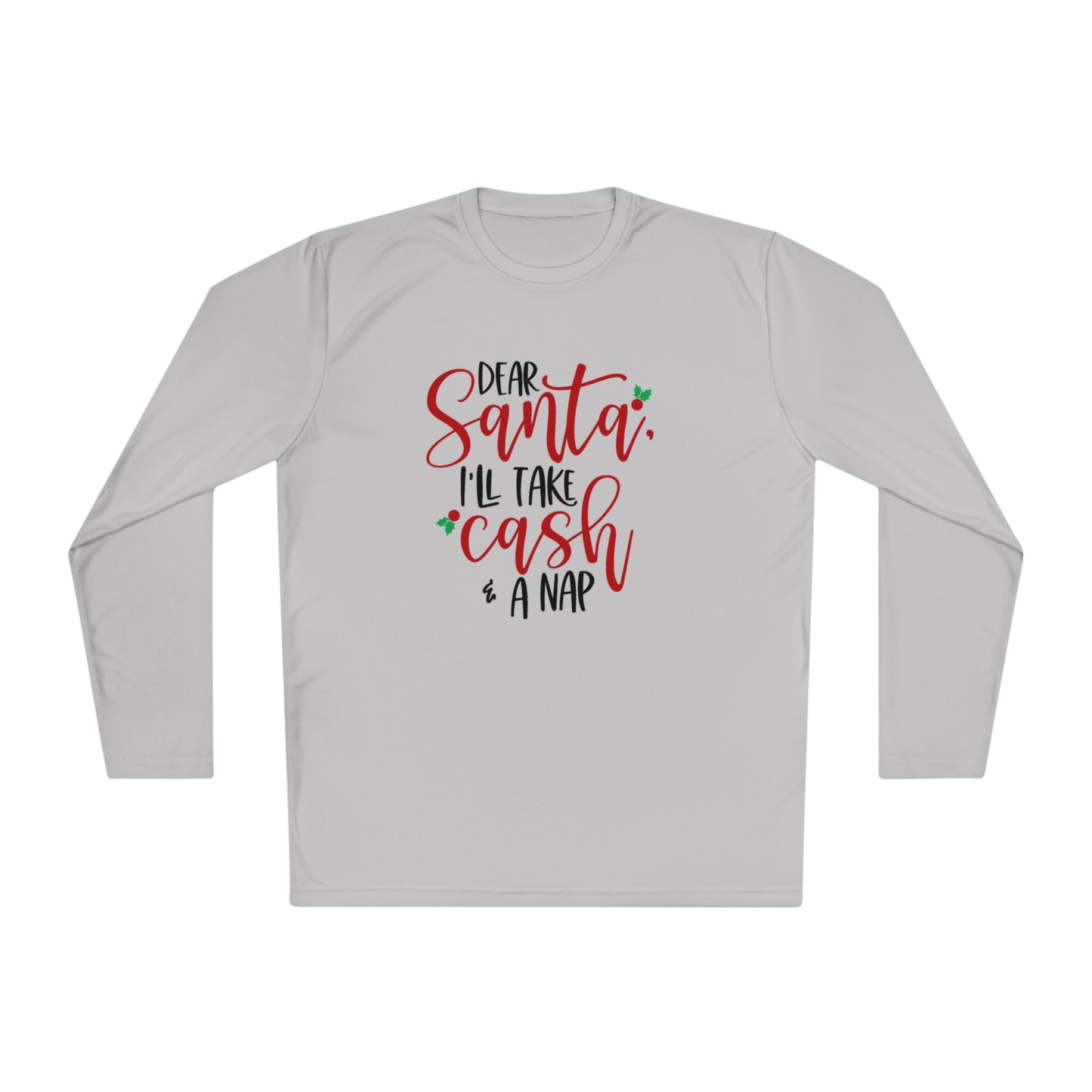 Dear Santa - Cash and a nap-Unisex Lightweight Long Sleeve Tee