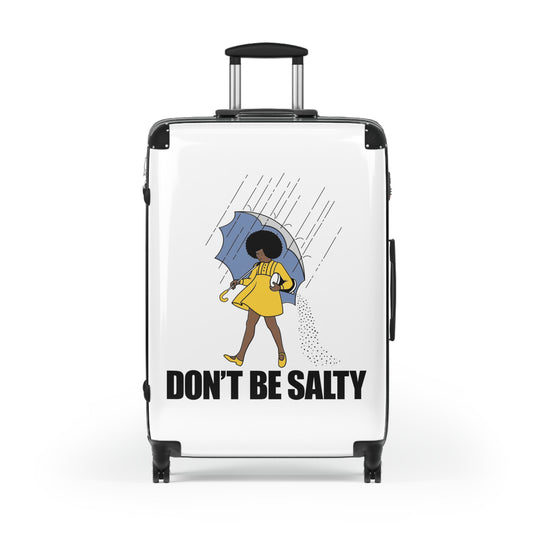 Don't be Salty-Suitcases