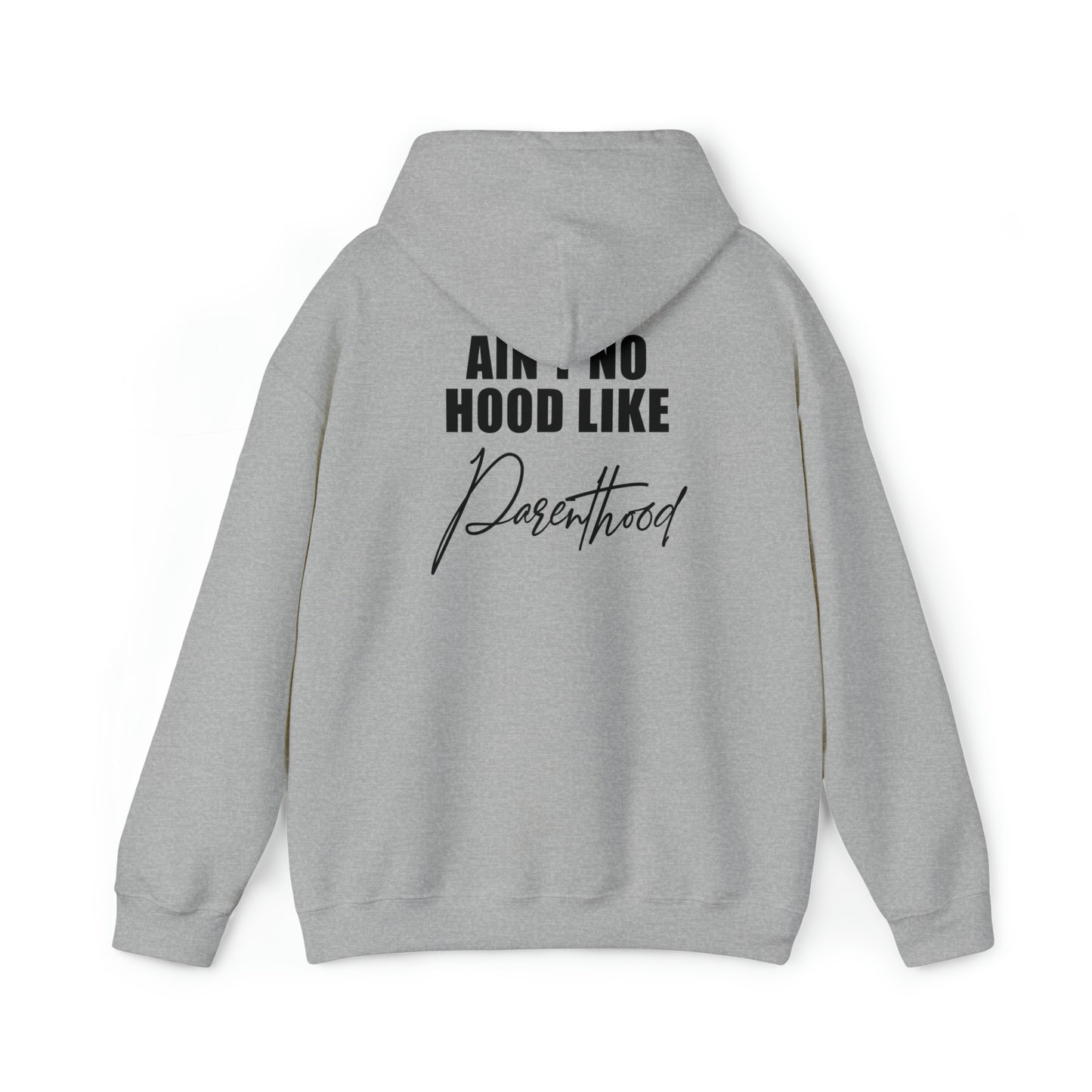 No hood like parenthood- Unisex Heavy Blend™ Hooded Sweatshirt