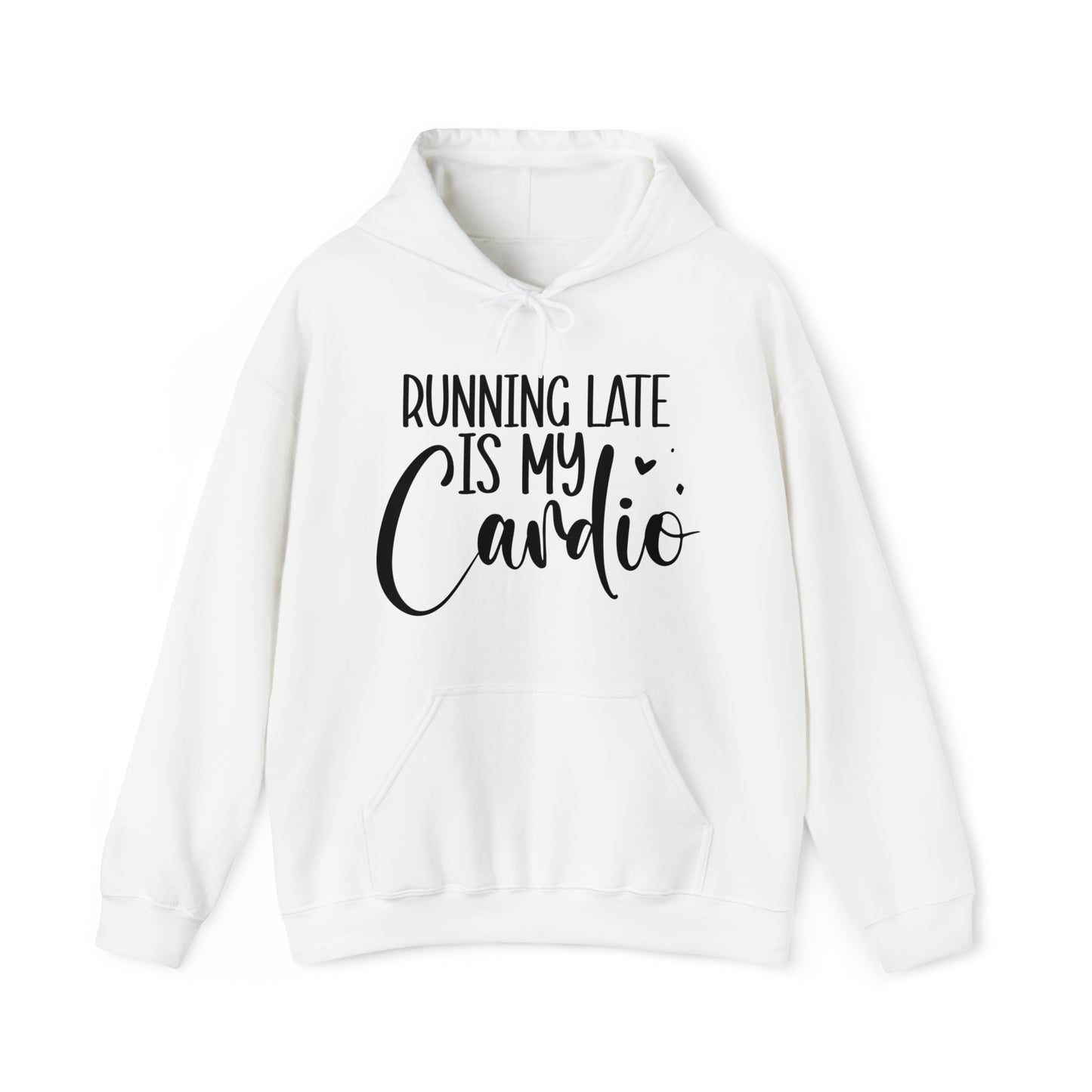 Running late is my cardio-Unisex Heavy Blend™ Hooded Sweatshirt