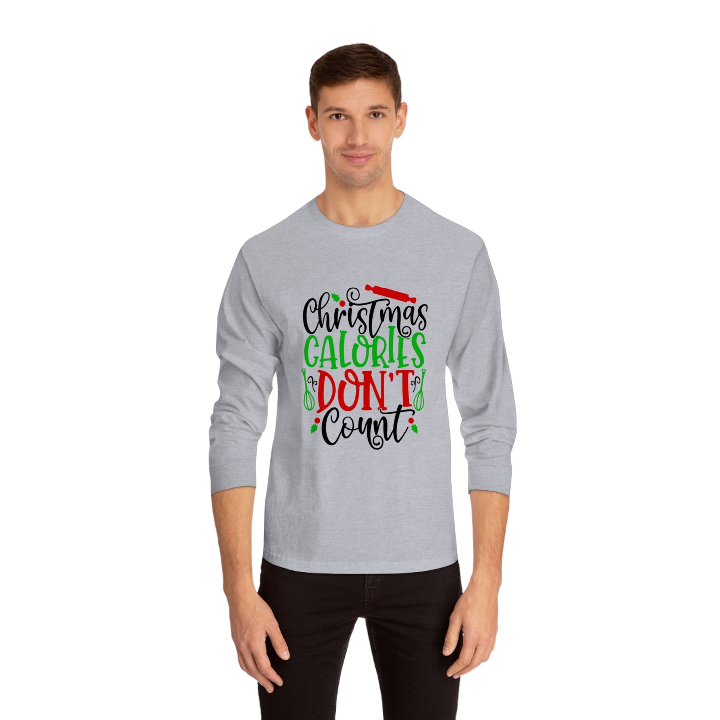 Christmas calories - Unisex Classic Long Sleeve T-Shirt