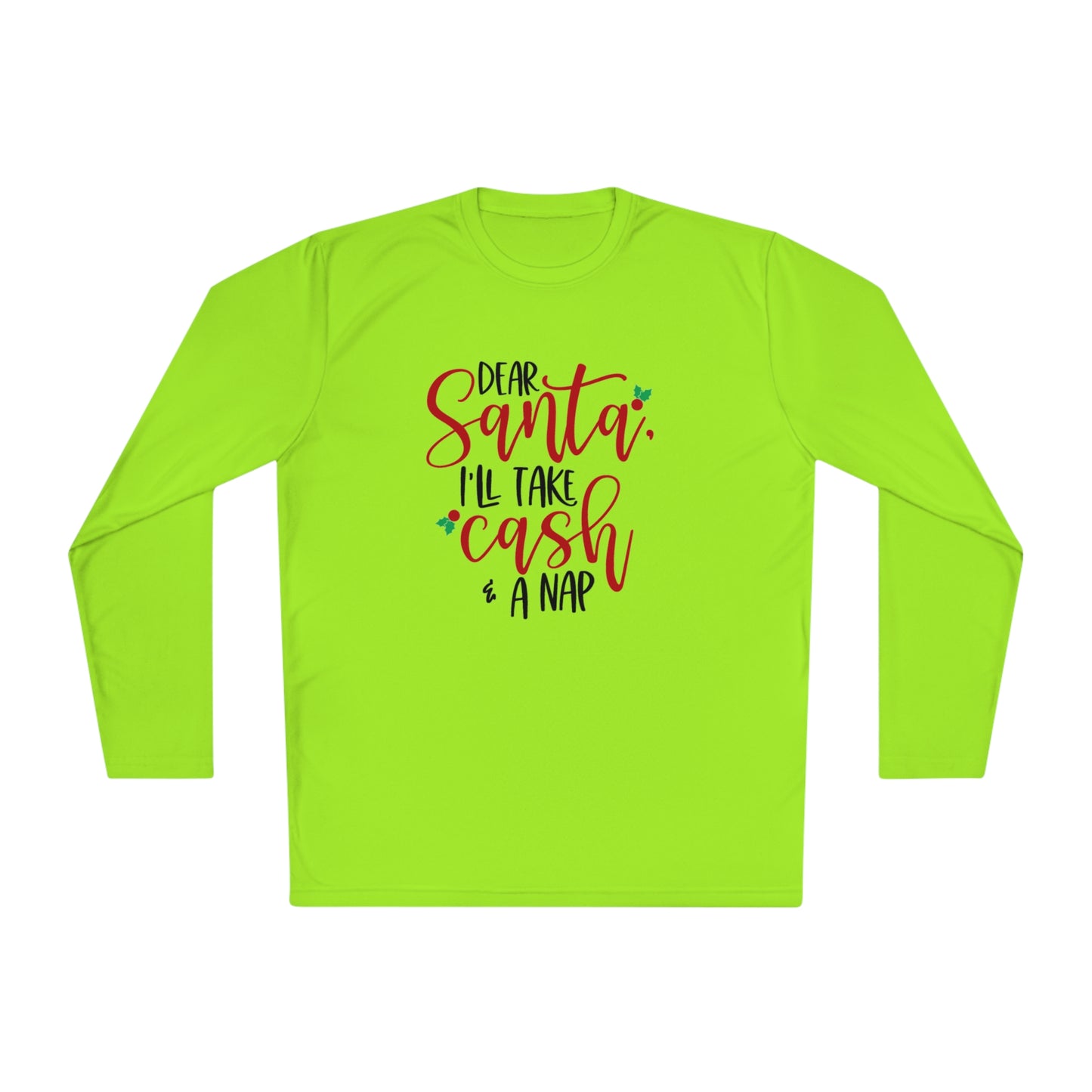 Dear Santa - Cash and a nap-Unisex Lightweight Long Sleeve Tee