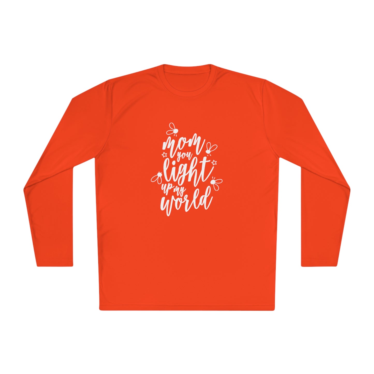 Mom you light up my life- Unisex Lightweight Long Sleeve Tee