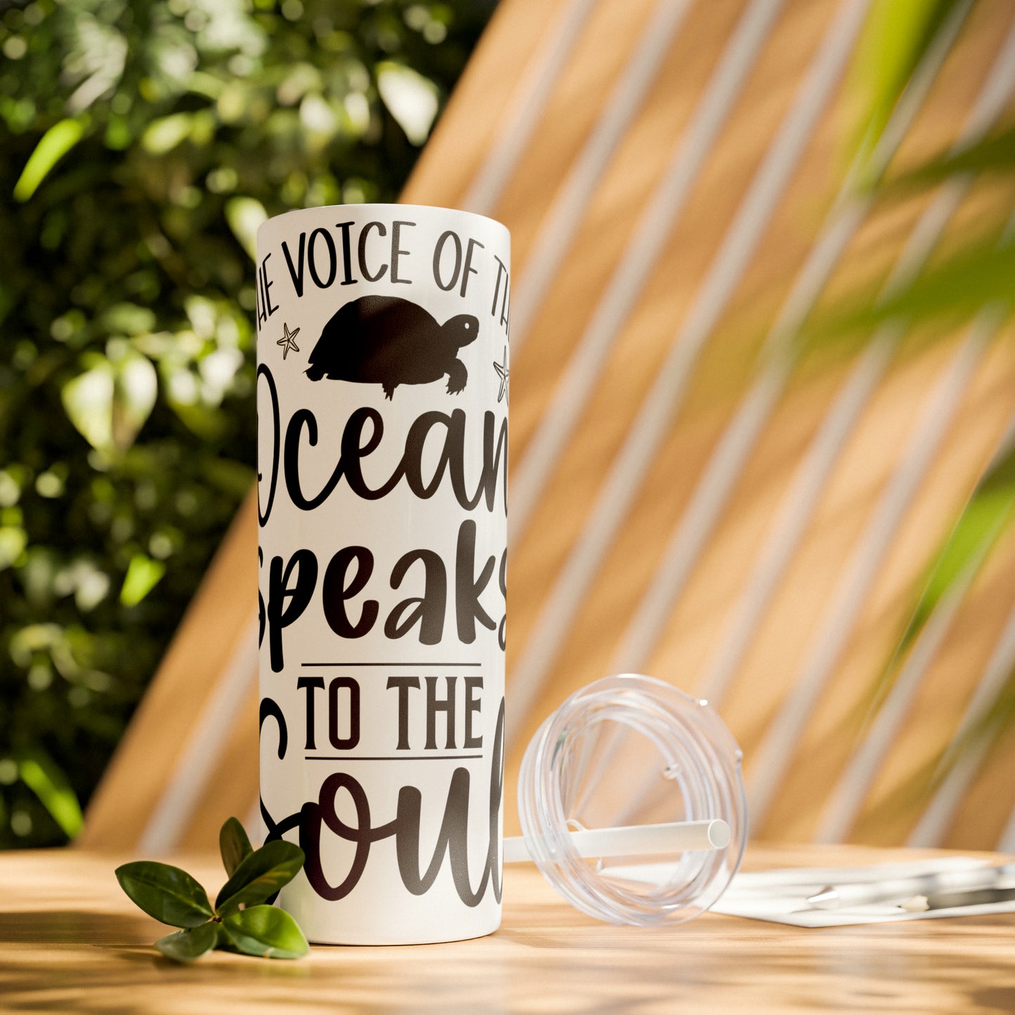 The ocean speaks-Skinny Tumbler with Straw, 20oz