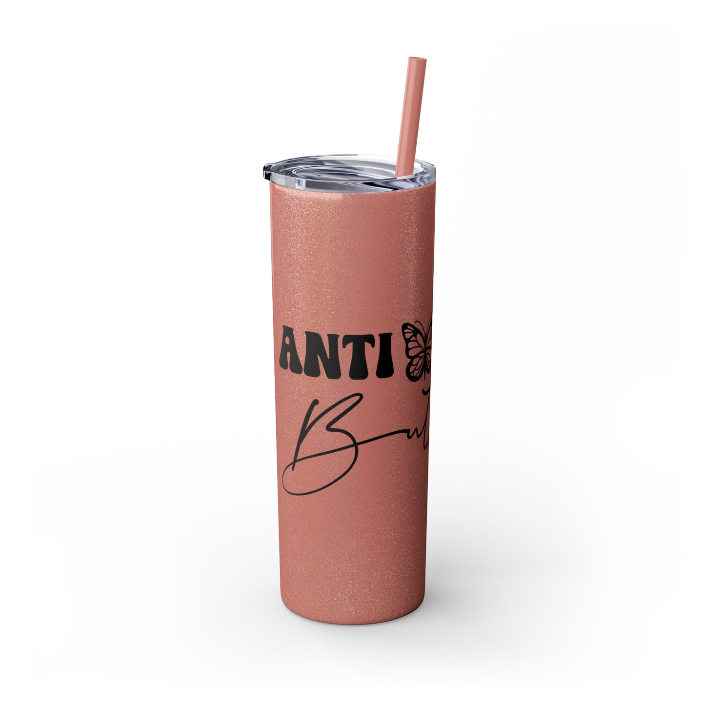 Anti-social butterfly-Skinny Tumbler with Straw, 20oz