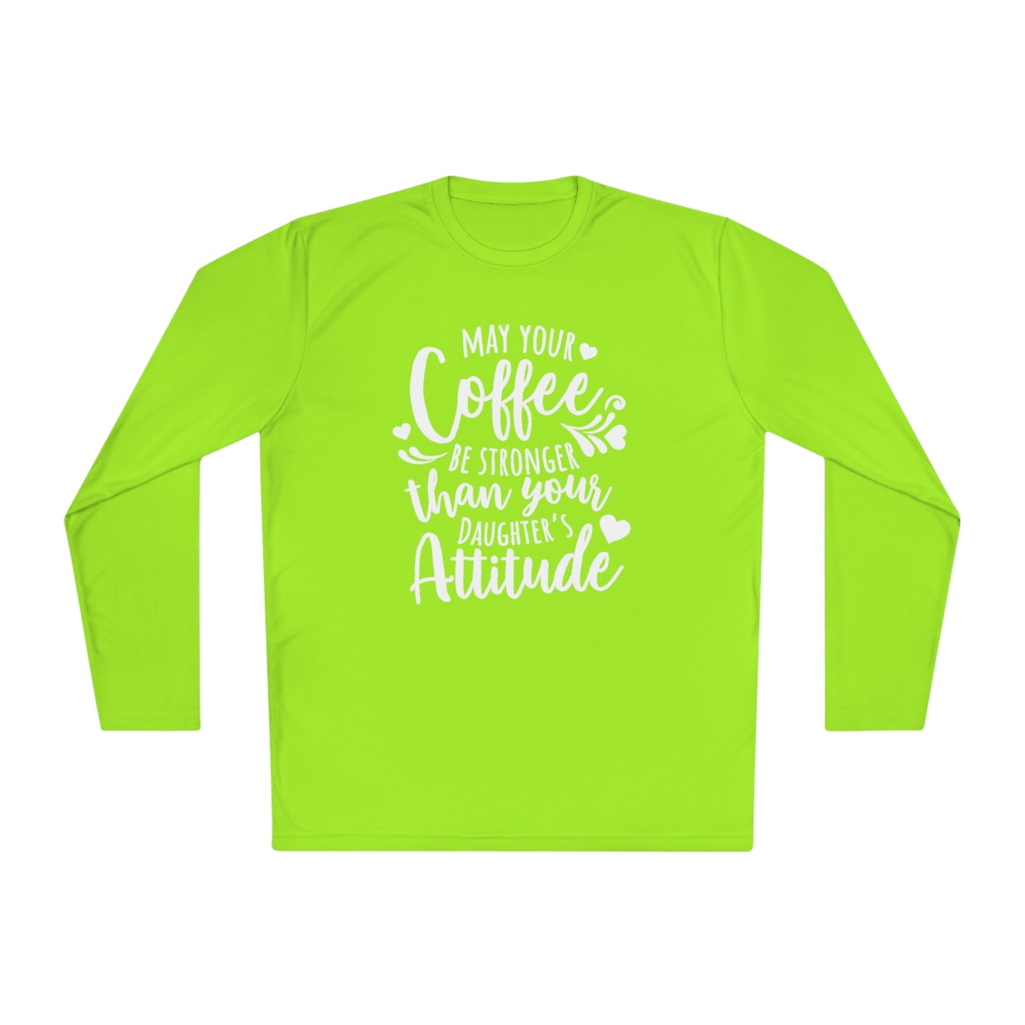 May your coffee be stronger - Unisex Lightweight Long Sleeve Tee