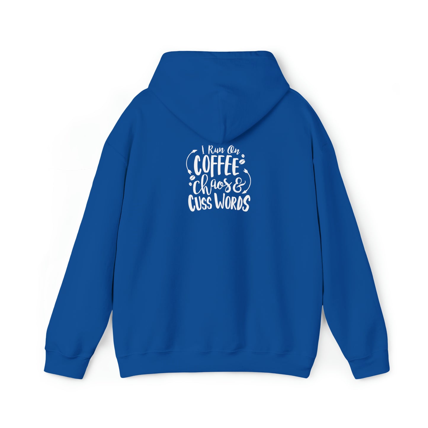 I run off coffee chaos and cuss words- Unisex Heavy Blend™ Hooded Sweatshirt