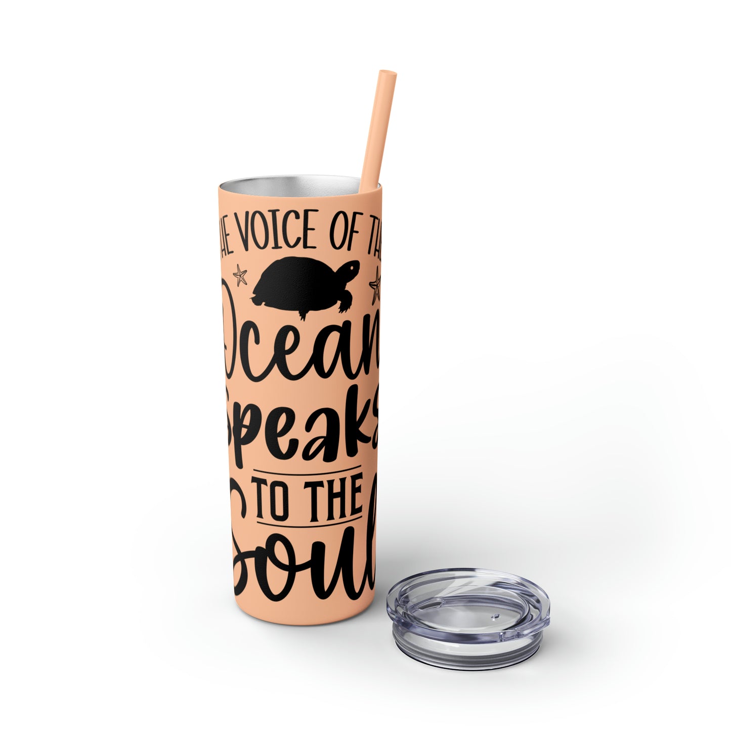 The ocean speaks-Skinny Tumbler with Straw, 20oz