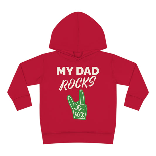 My dad rocks-Toddler Pullover Fleece Hoodie