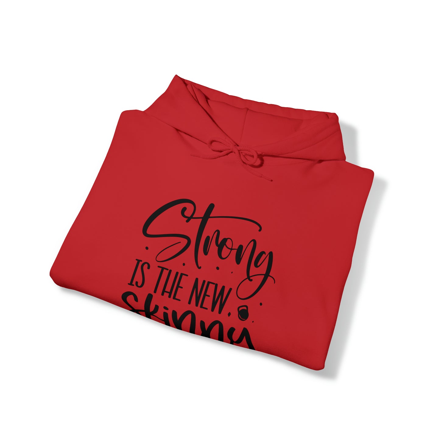 Strong is the new skinny - Unisex Heavy Blend™ Hooded Sweatshirt