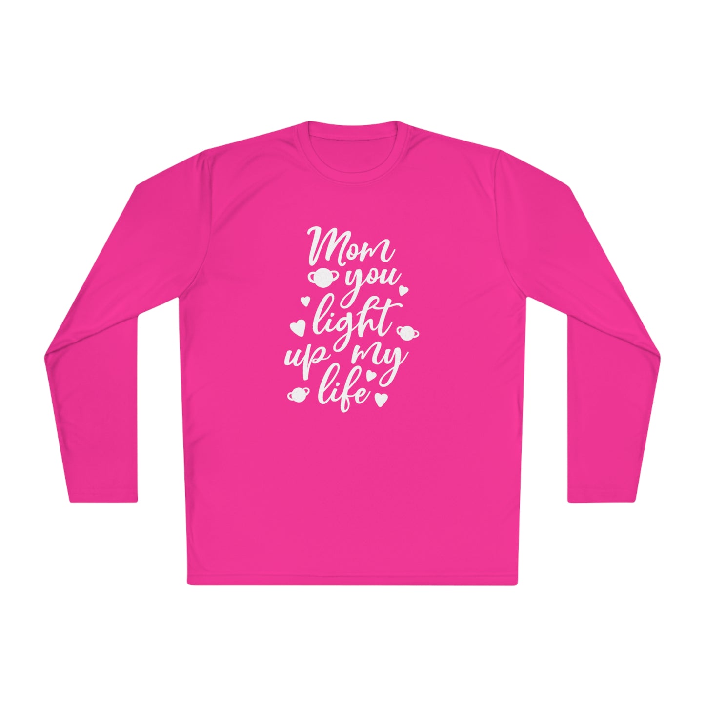 Mom you light up my life- Unisex Lightweight Long Sleeve Tee
