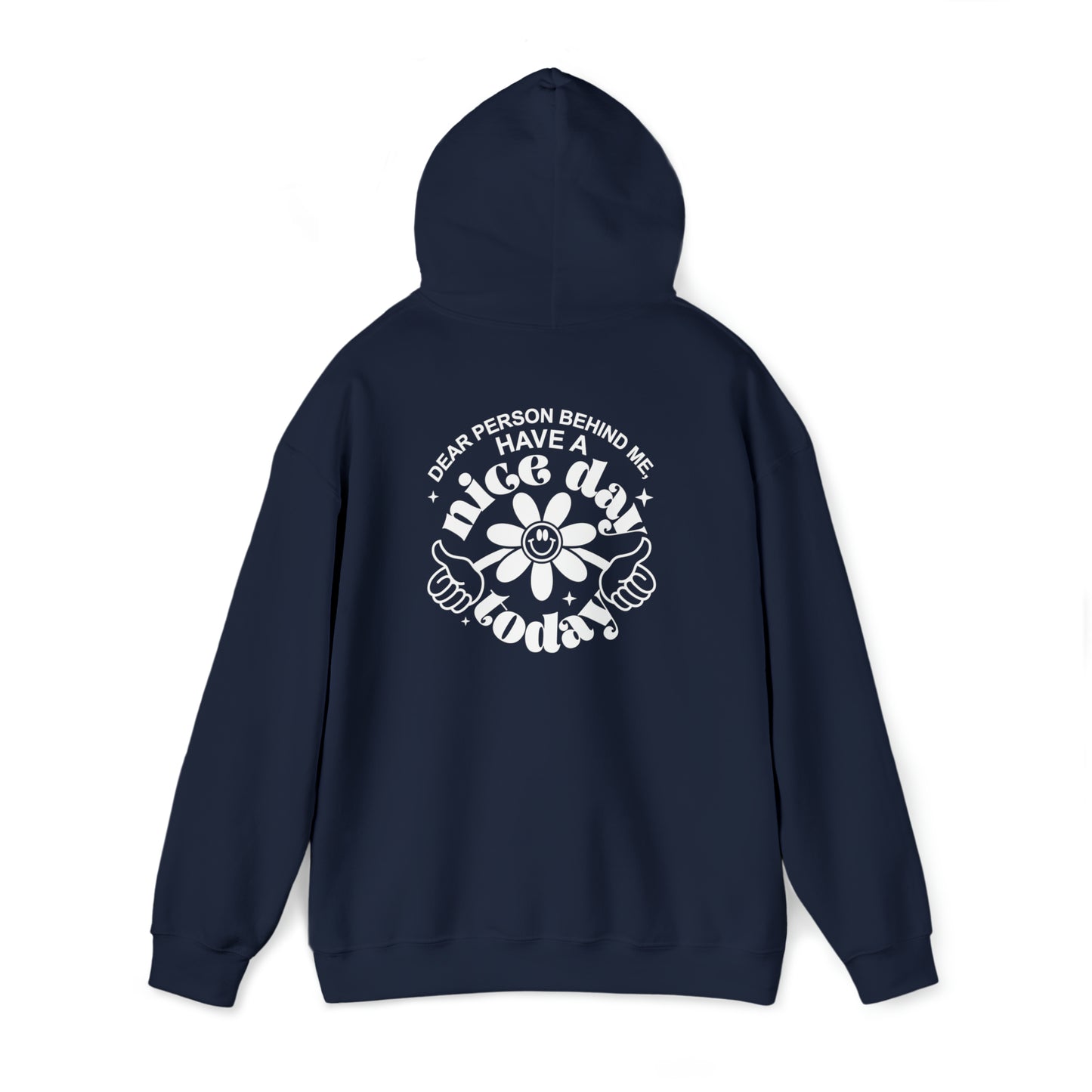 Dear person behind me- Unisex Heavy Blend™ Hooded Sweatshirt