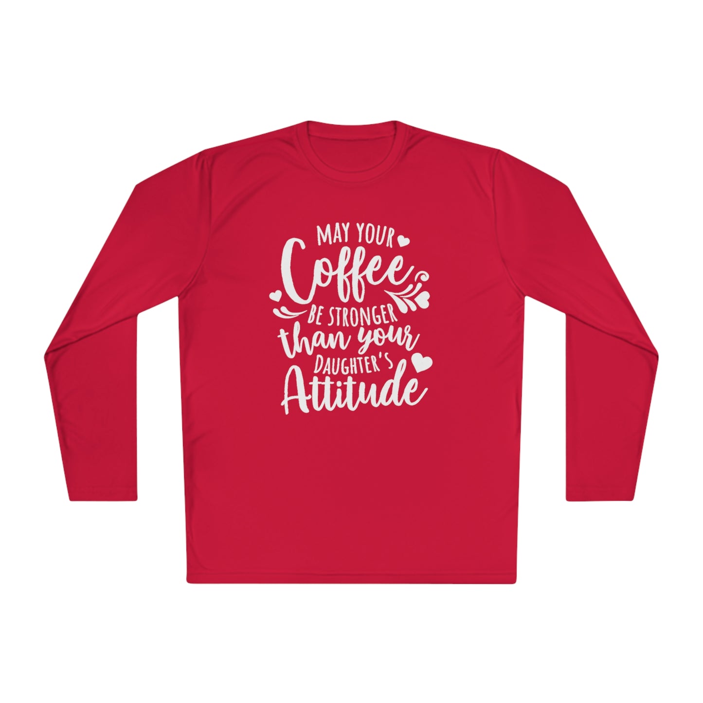 May your coffee be stronger - Unisex Lightweight Long Sleeve Tee