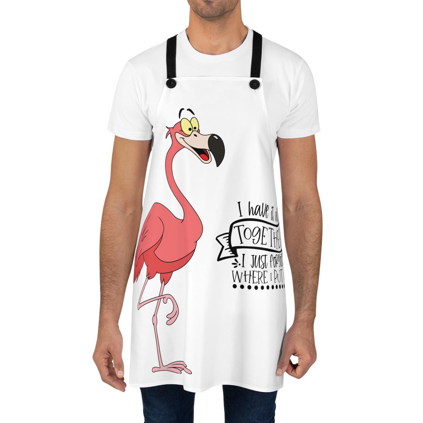 I have it all together flamingo -Apron (AOP)