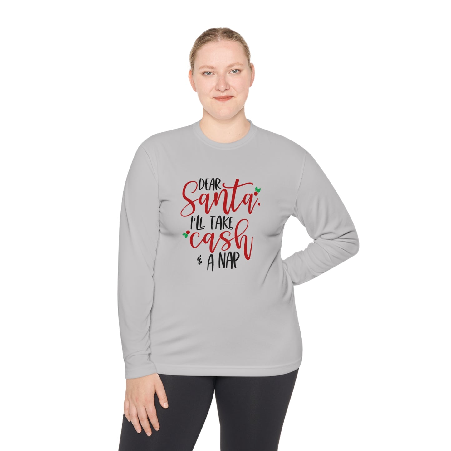 Dear Santa - Cash and a nap-Unisex Lightweight Long Sleeve Tee