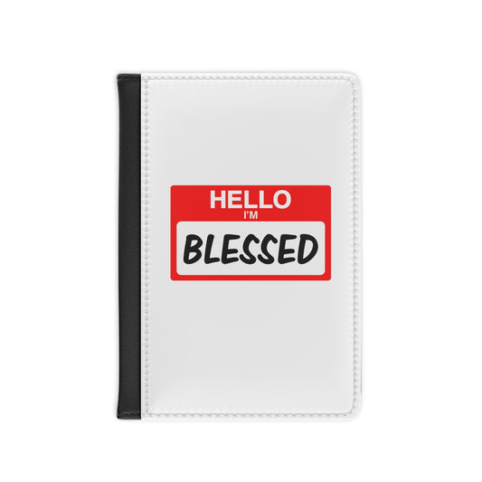 Hello, I'm blessed-Passport Cover