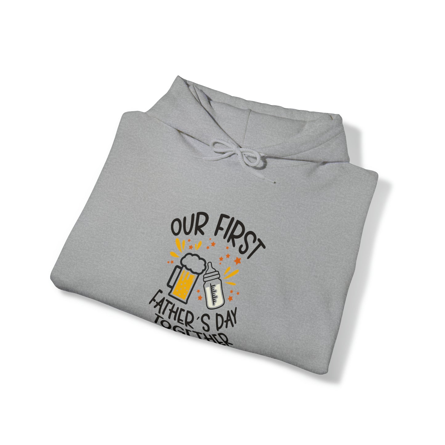 Our first father's day- Unisex Heavy Blend™ Hooded Sweatshirt