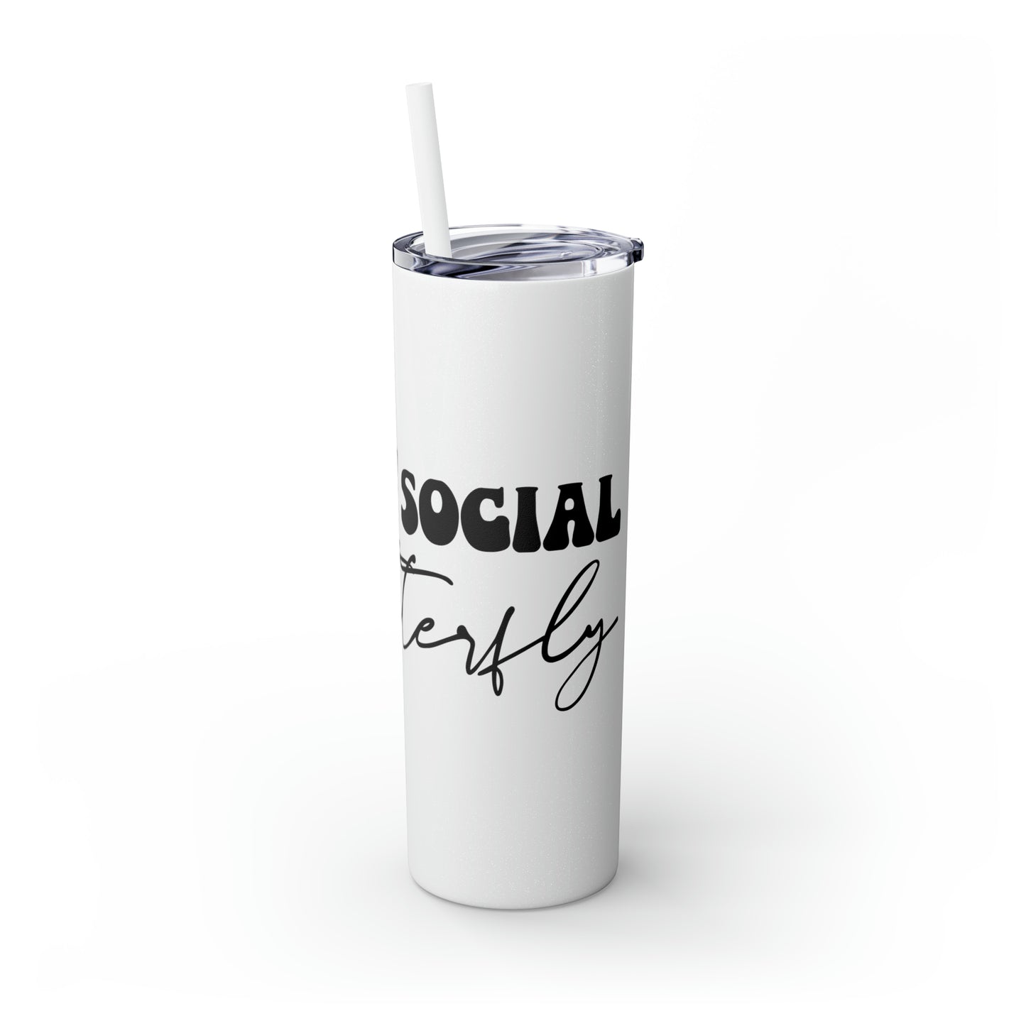 Anti-social butterfly-Skinny Tumbler with Straw, 20oz