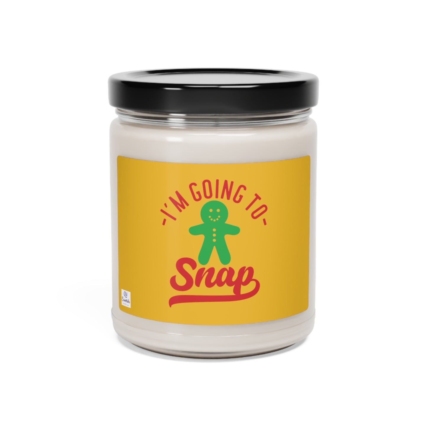 I'm going to snap - Cinnamon and vanilla - Scented Soy Candle, 9oz