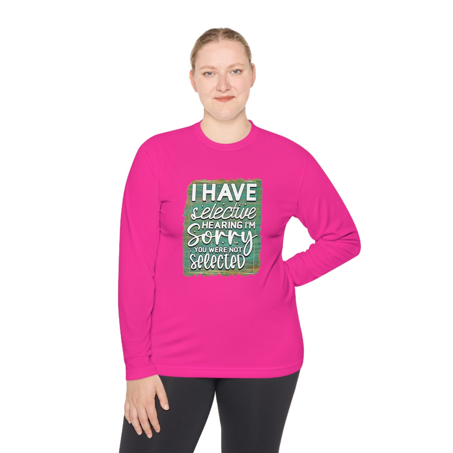 Selective Hearing - Unisex Lightweight Long Sleeve Tee