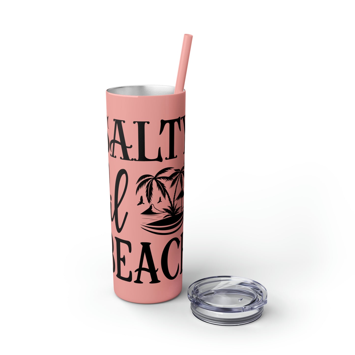 Salty lil beach-Skinny Tumbler with Straw, 20oz