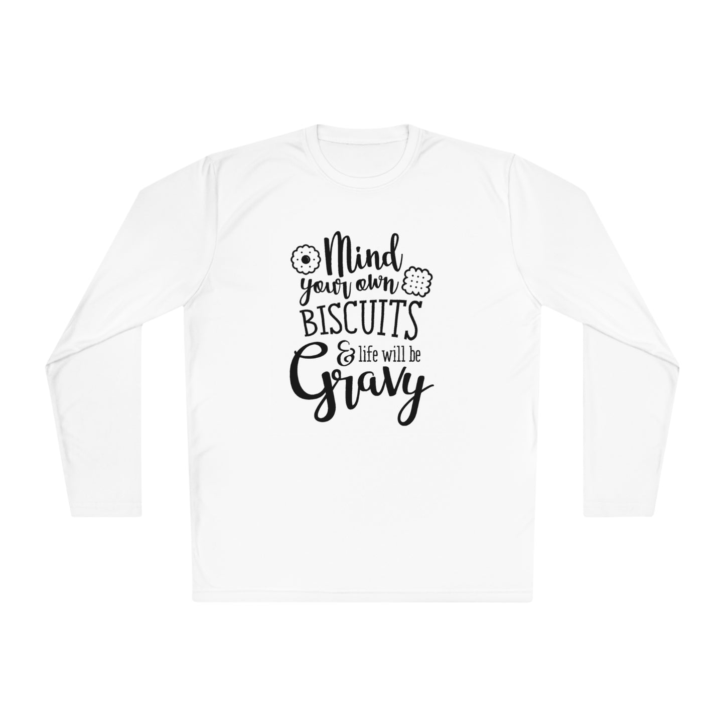 Mind your own biscuits - Unisex Lightweight Long Sleeve Tee