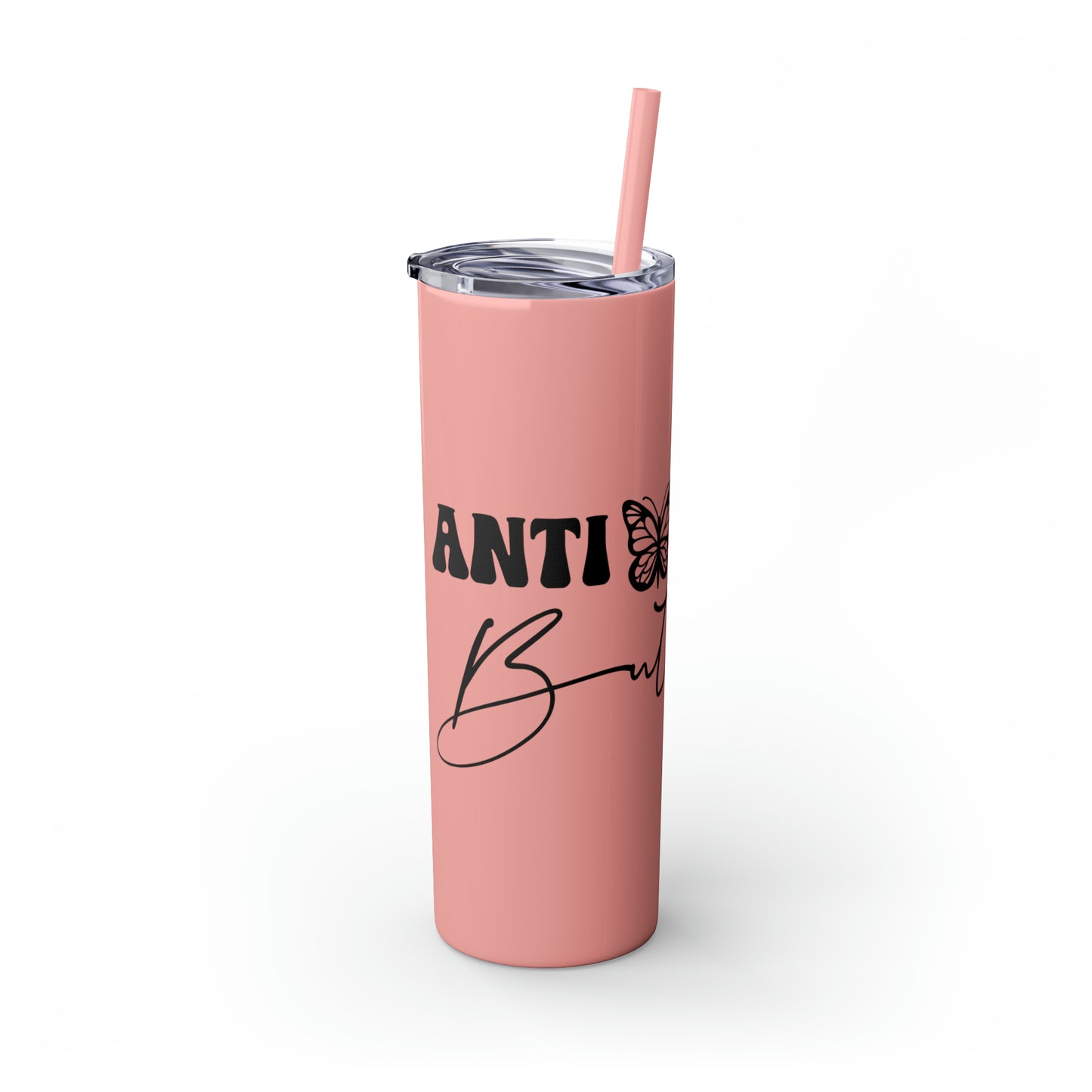 Anti-social butterfly-Skinny Tumbler with Straw, 20oz