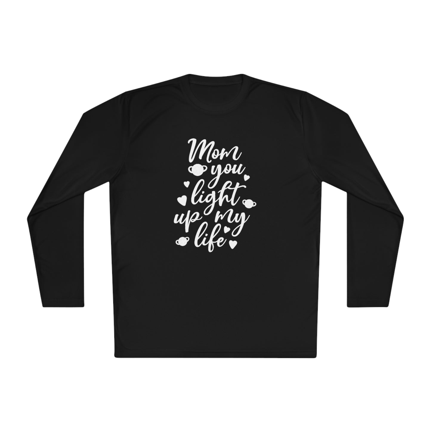 Mom you light up my life- Unisex Lightweight Long Sleeve Tee