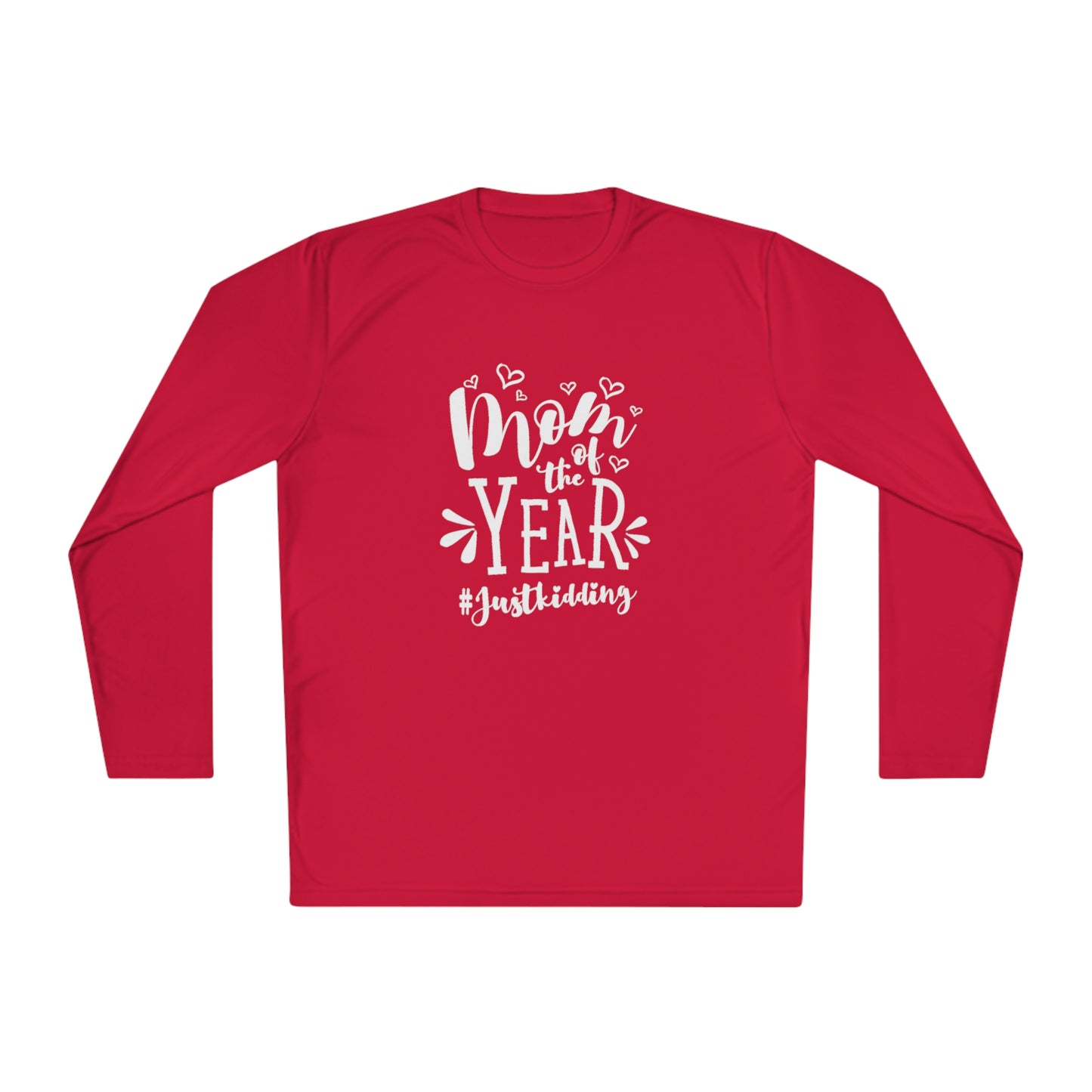 Mom of the year, just kidding- Unisex Lightweight Long Sleeve Tee