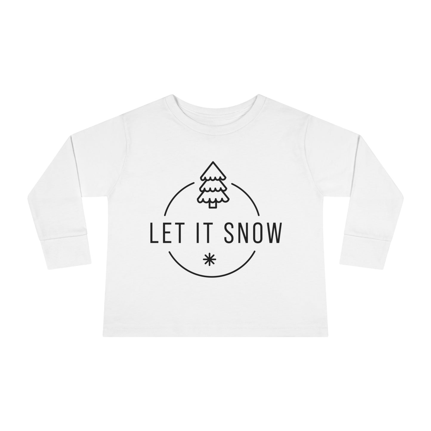 Let it snow- Toddler Long Sleeve Tee