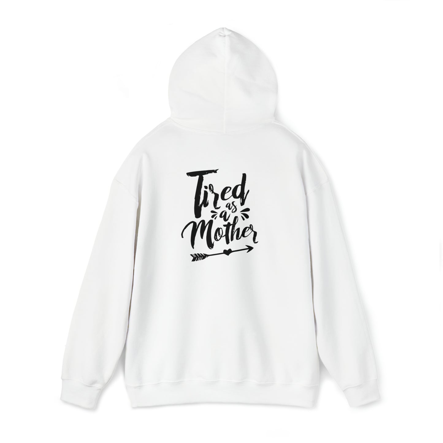 Tired as a mother -Unisex Heavy Blend™ Hooded Sweatshirt