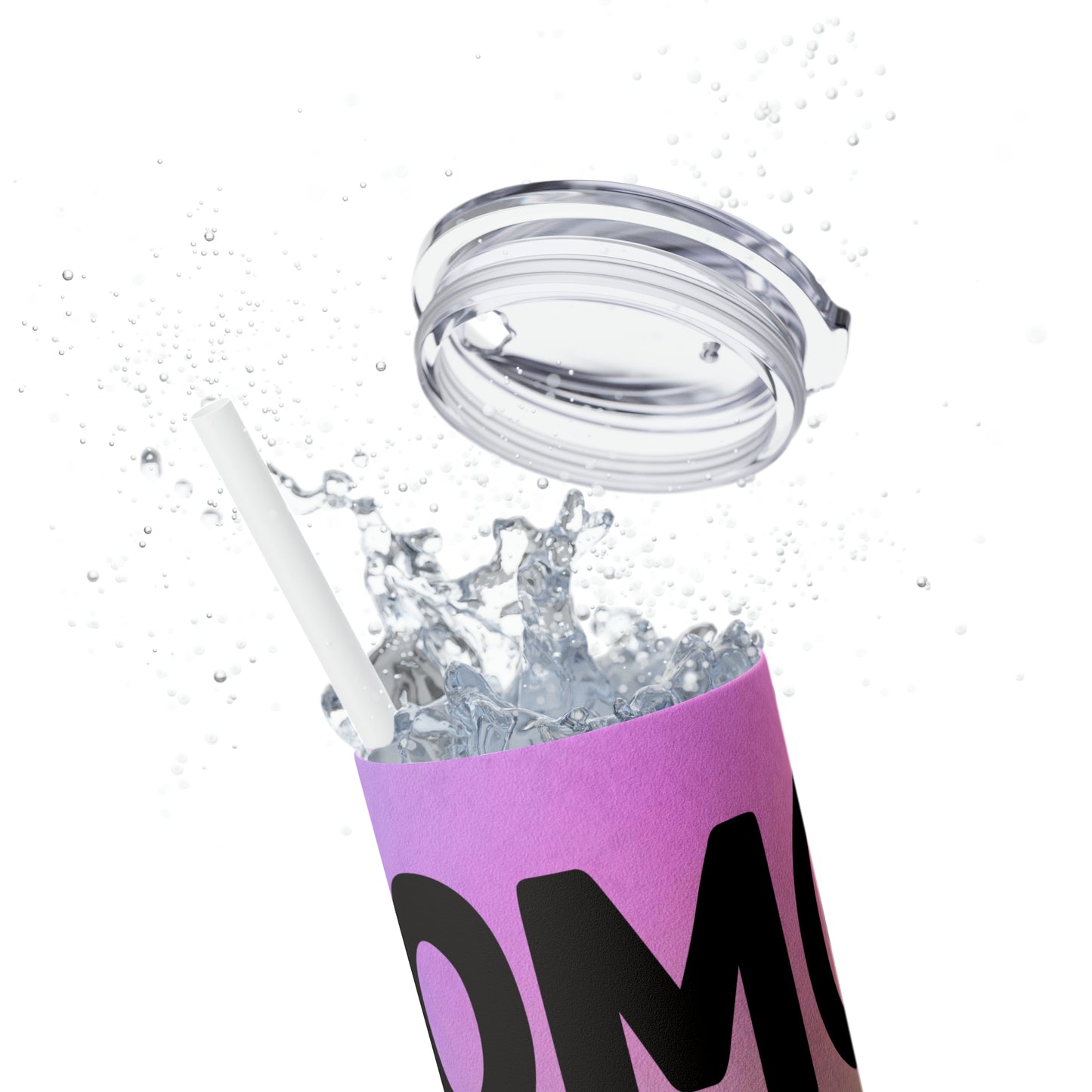 OMG No one cares-Skinny Tumbler with Straw, 20oz