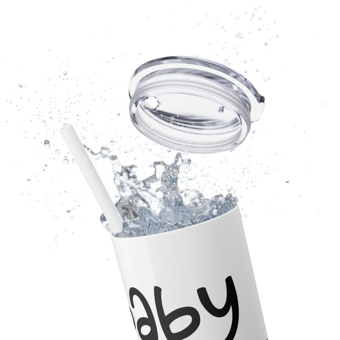 Baby loading- Skinny Tumbler with Straw, 20oz