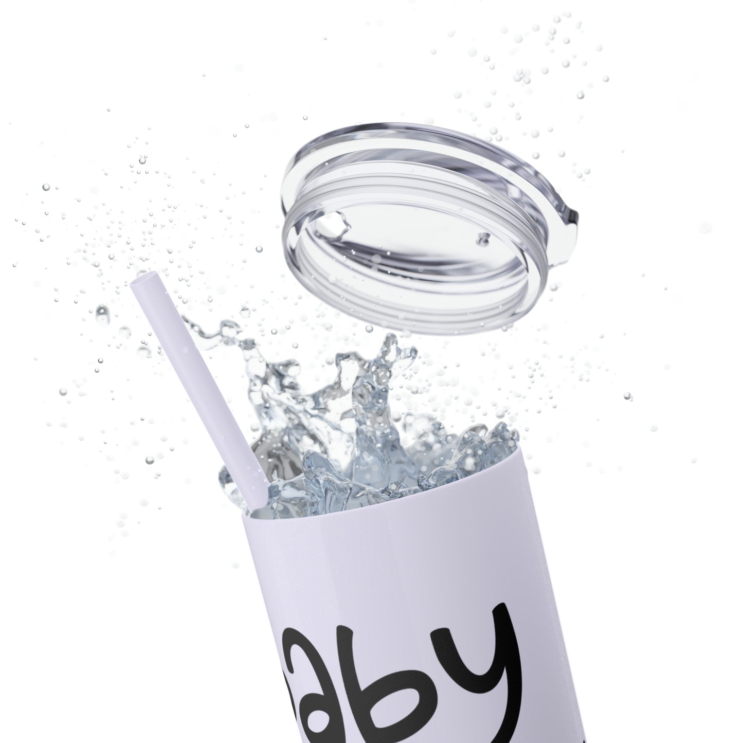 Baby loading- Skinny Tumbler with Straw, 20oz