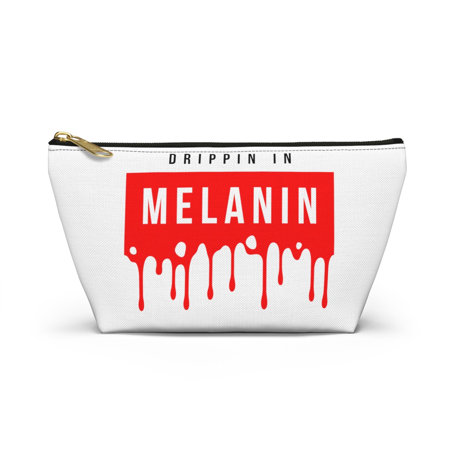 Drippin in Melanin - Accessory Pouch w T-bottom