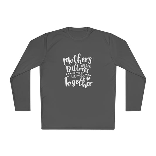 Mom's are like buttons - Unisex Lightweight Long Sleeve Tee
