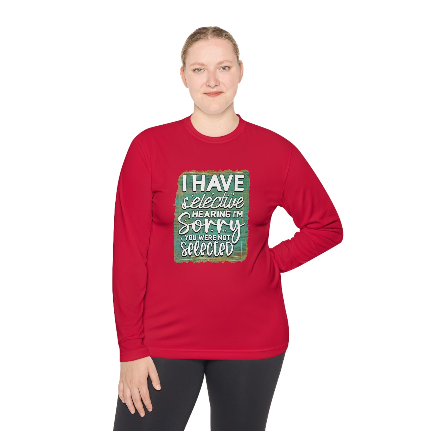 Selective Hearing - Unisex Lightweight Long Sleeve Tee