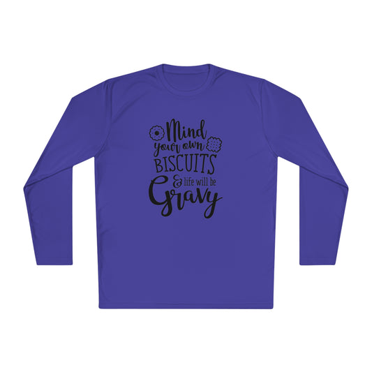 Mind your own biscuits - Unisex Lightweight Long Sleeve Tee