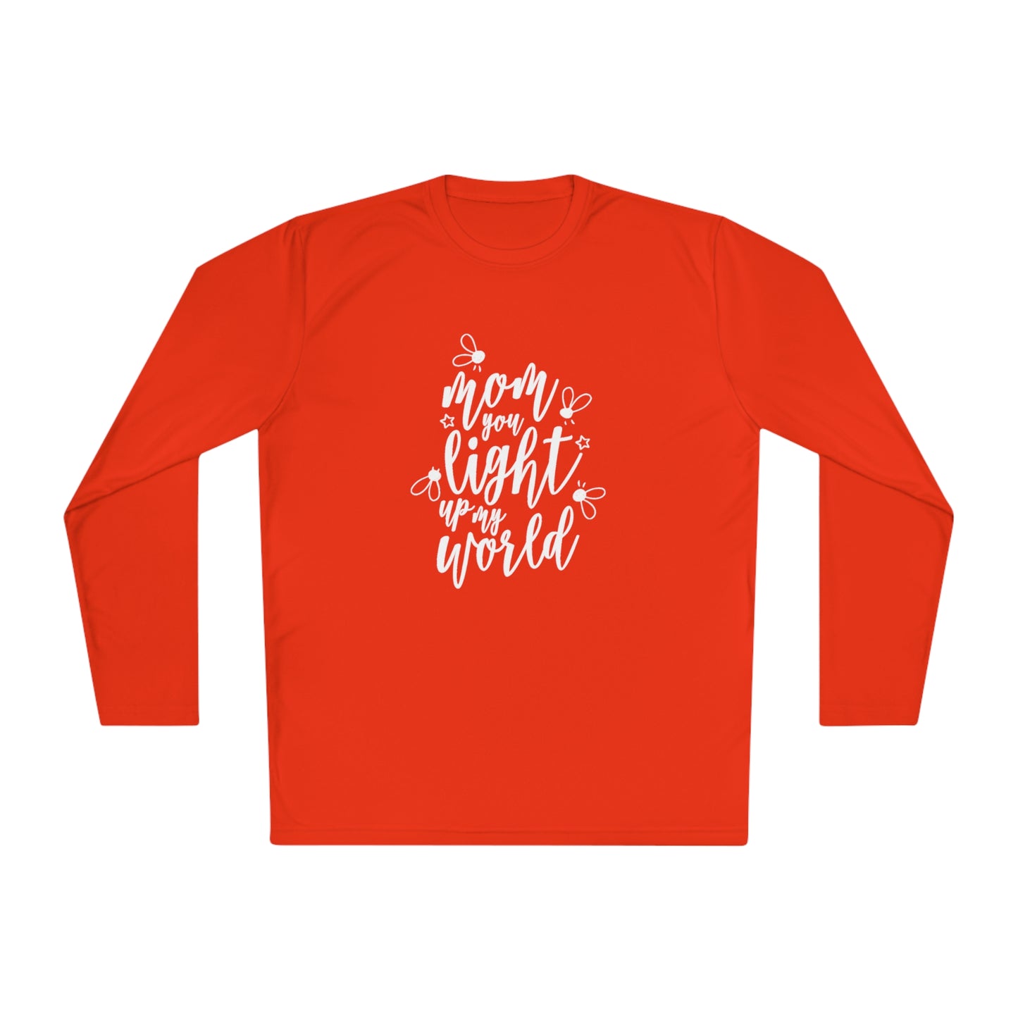 Mom you light up my life- Unisex Lightweight Long Sleeve Tee