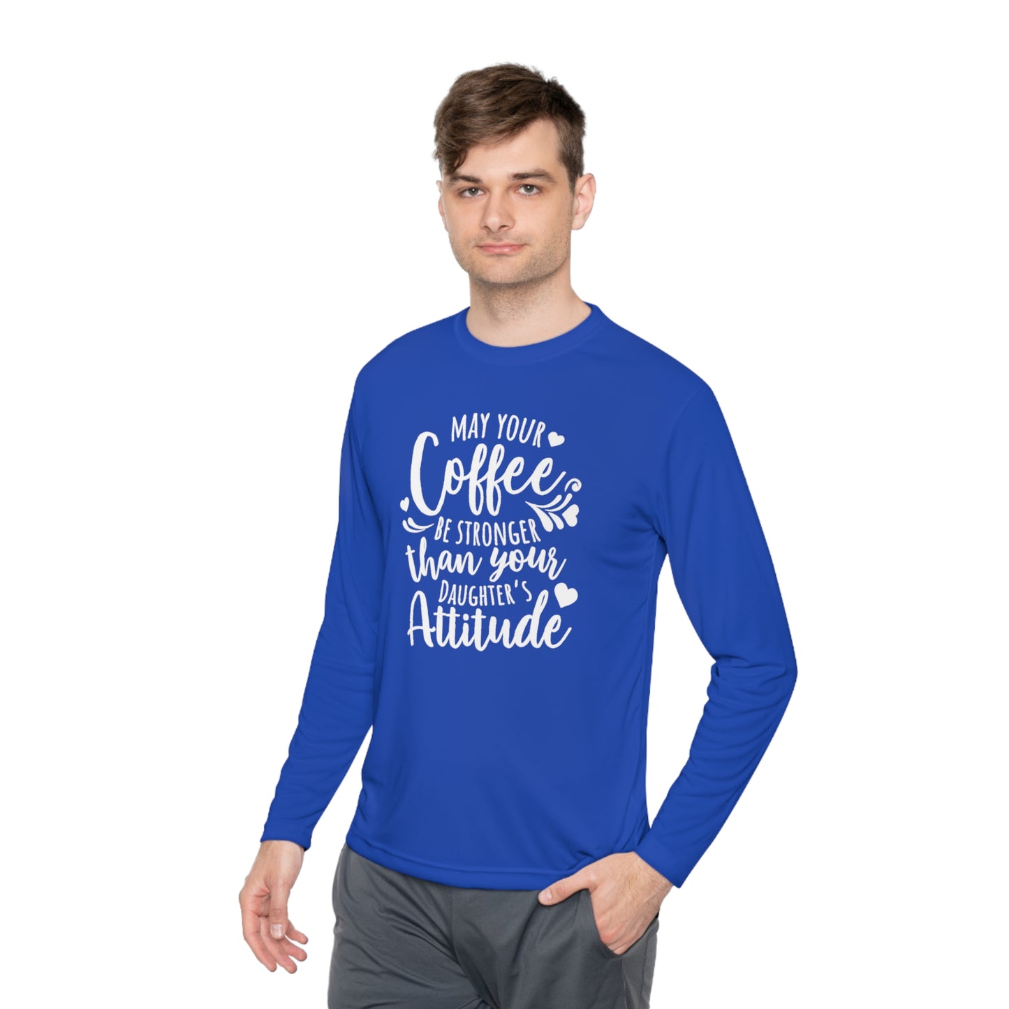 May your coffee be stronger - Unisex Lightweight Long Sleeve Tee