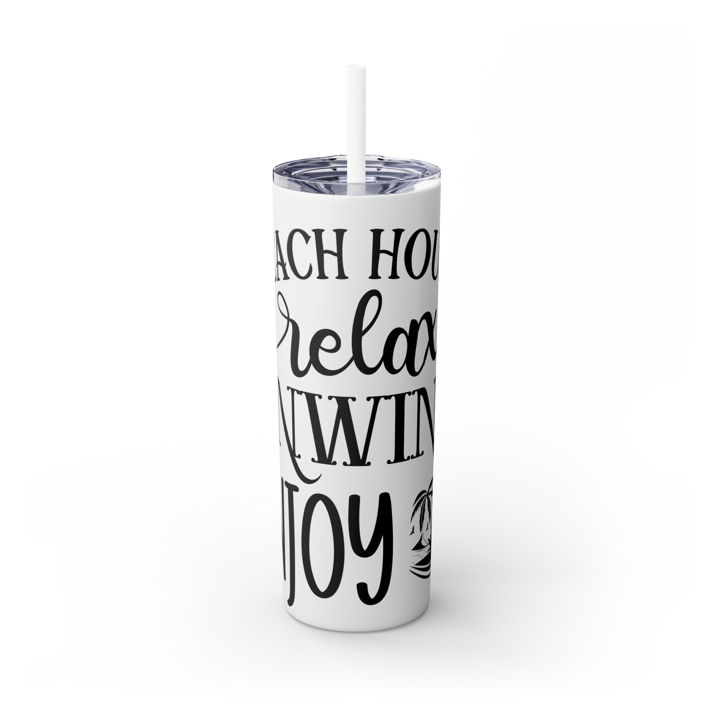 Beach house relax- Skinny Tumbler with Straw, 20oz