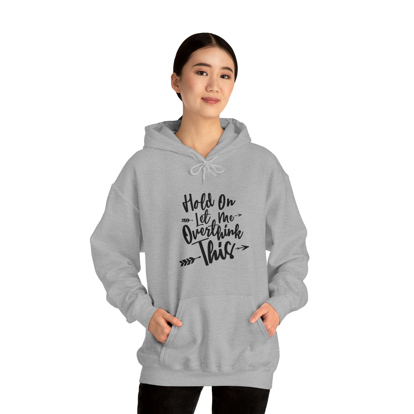 Wait let me over think this - Unisex Heavy Blend™ Hooded Sweatshirt