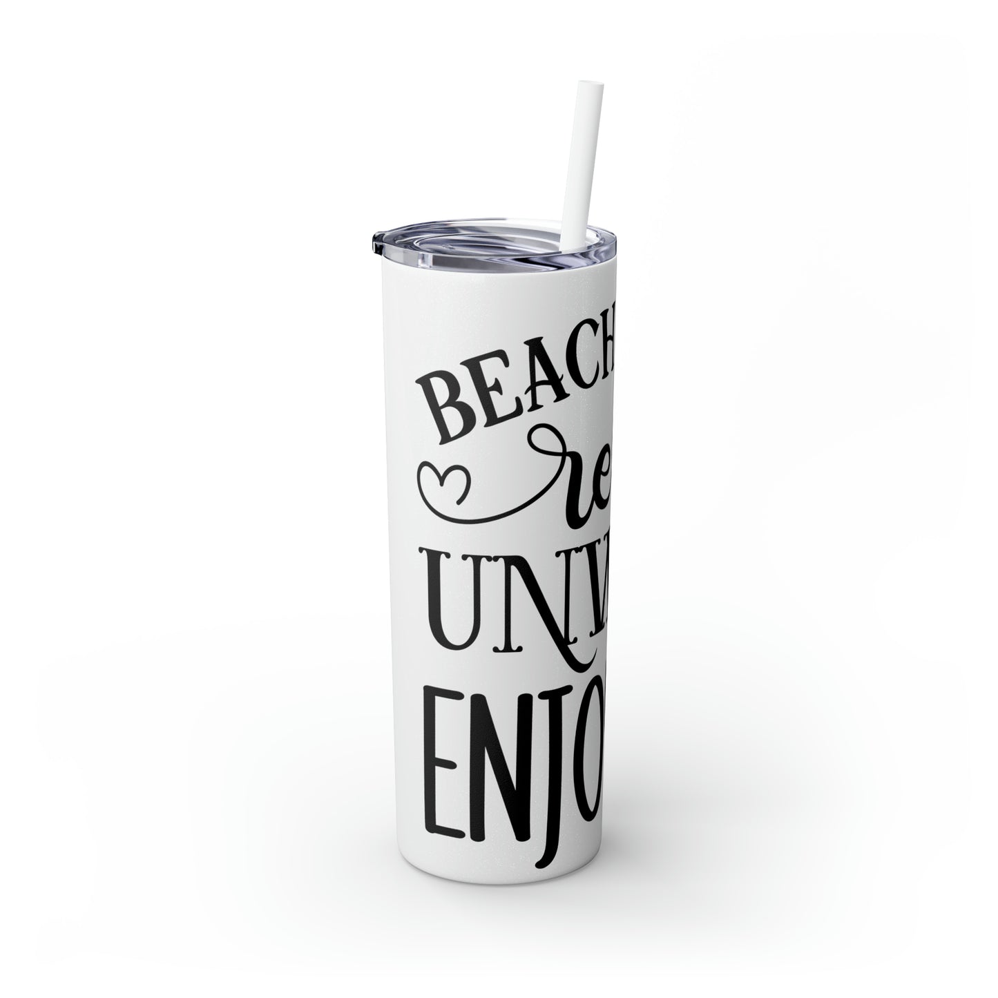 Beach house relax- Skinny Tumbler with Straw, 20oz