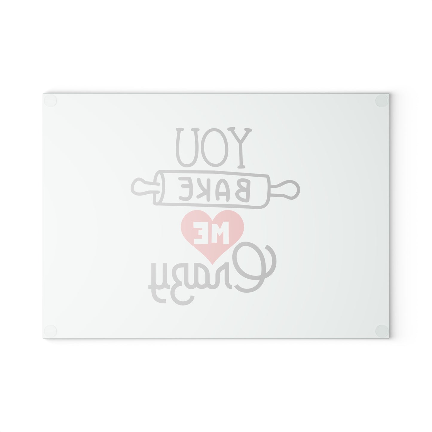 You bake me crazy - Glass Cutting Board