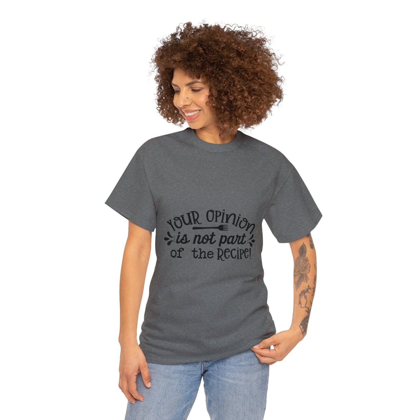 Your Opinion- Unisex Heavy Cotton Tee