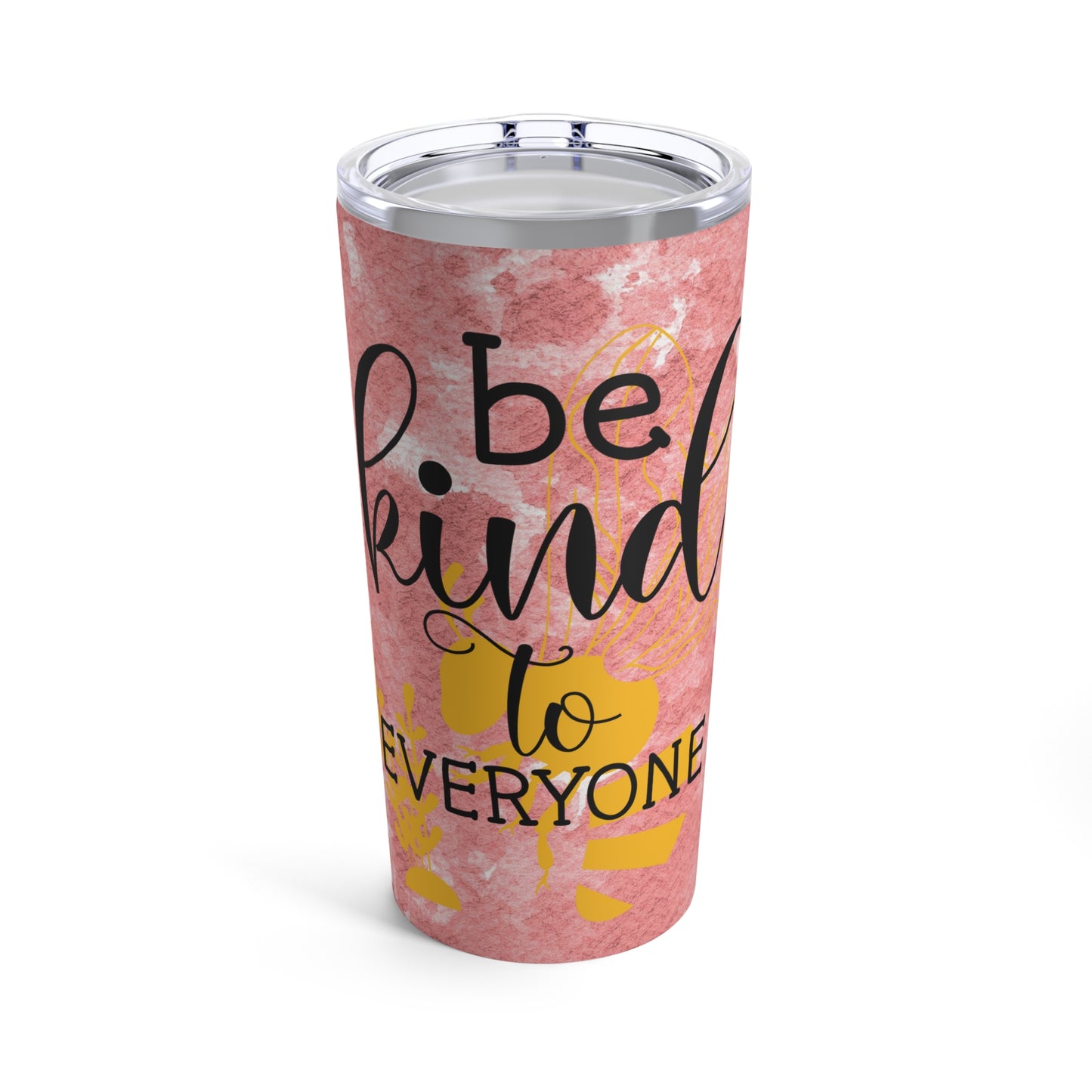 Bee Kind to Everyone-Tumbler 20oz