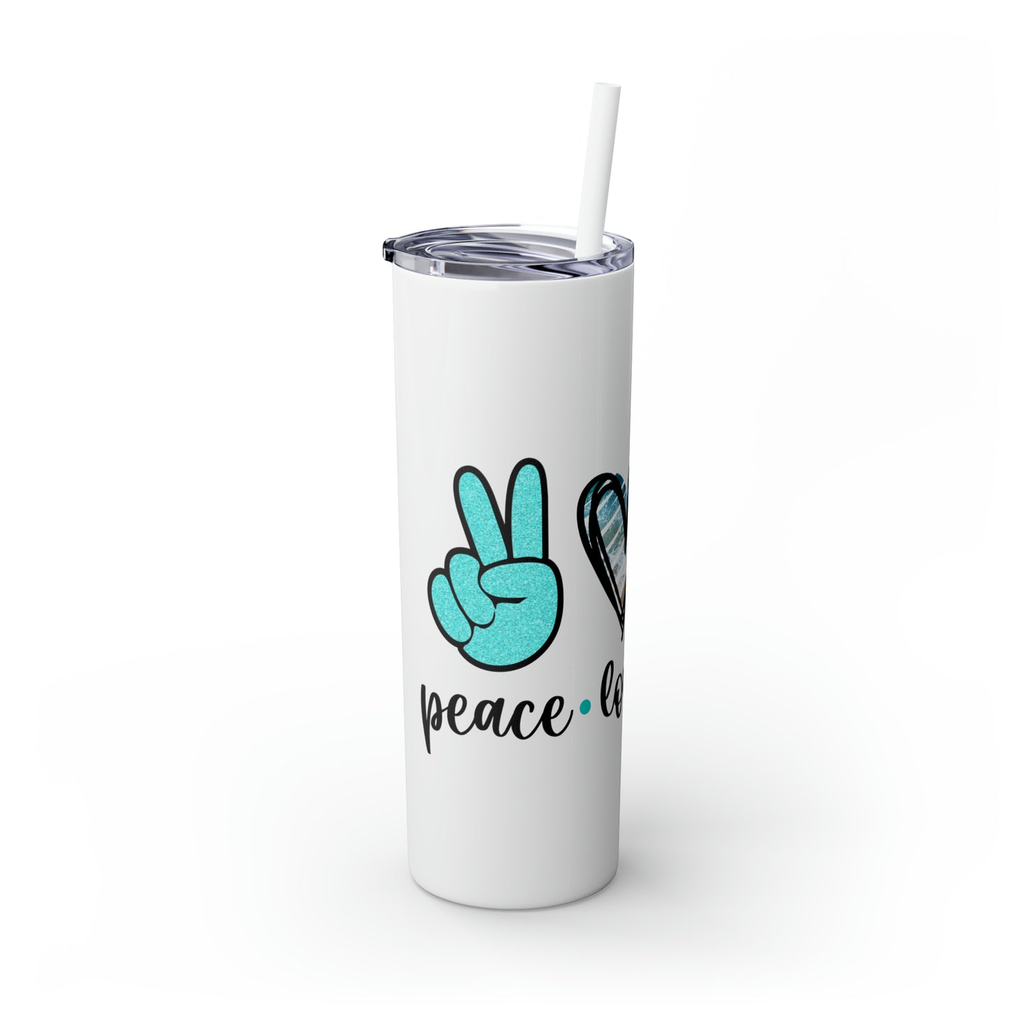 Peace love beach- Skinny Tumbler with Straw, 20oz